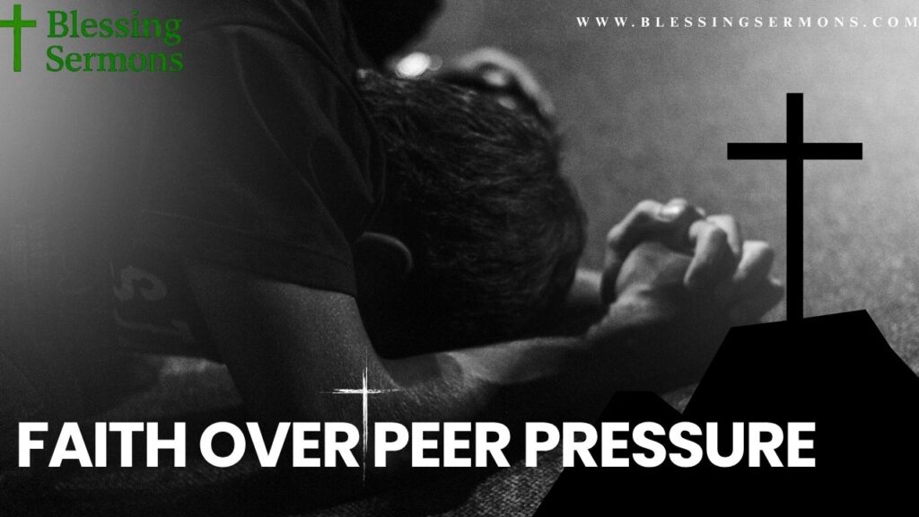 Faith Over Peer Pressure